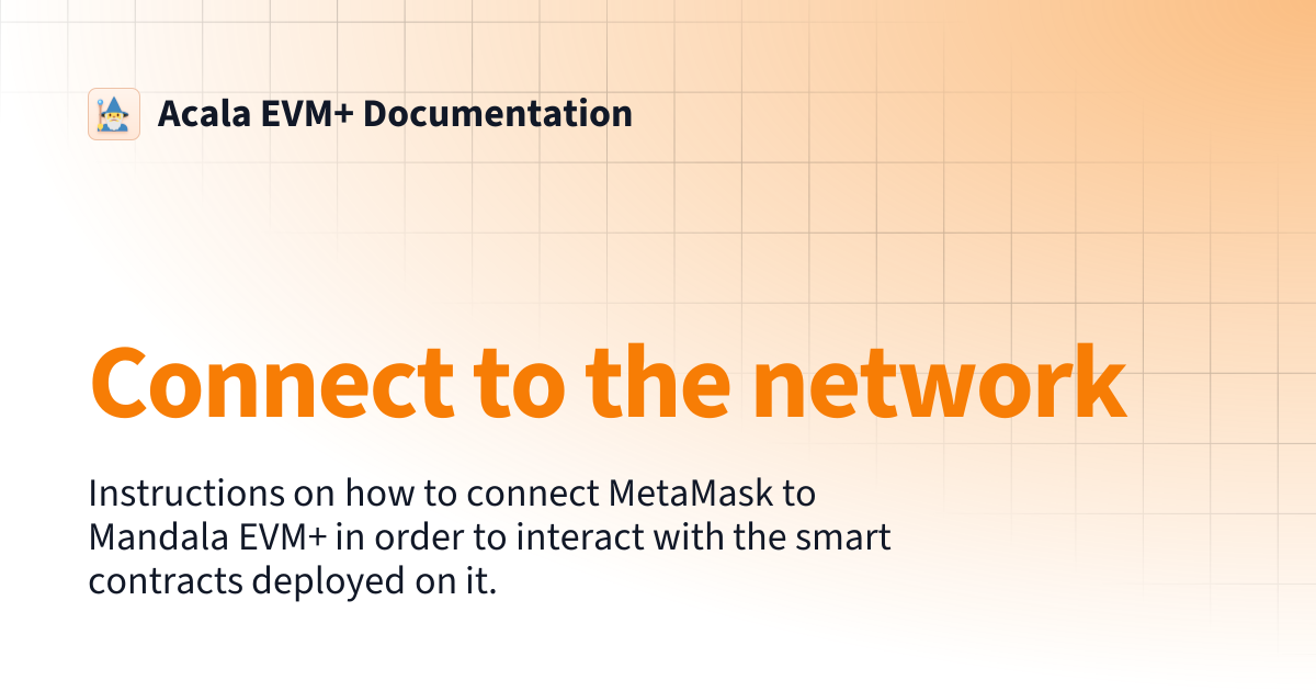 Connect to the network | Acala EVM+ Documentation